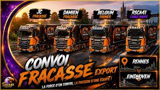 🚛 ETS2 | Convoi Fracassés Export 🔥 | Rennes 🇫🇷 ➜ Eindhoven 🇳🇱 | Gameplay 🎮 | FR 4K ✨