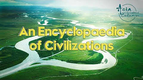 Asia and the Lights of Civilization: An Encyclopedia of Civilizations - DayDayNews