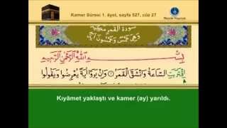 54-Kamer Sûresi –Takipli ve Mealli - İshak Danış