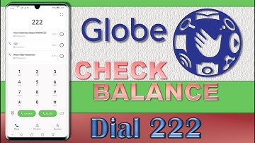 Globe Check Balance 222, Balance Inquiry (Tagalog)