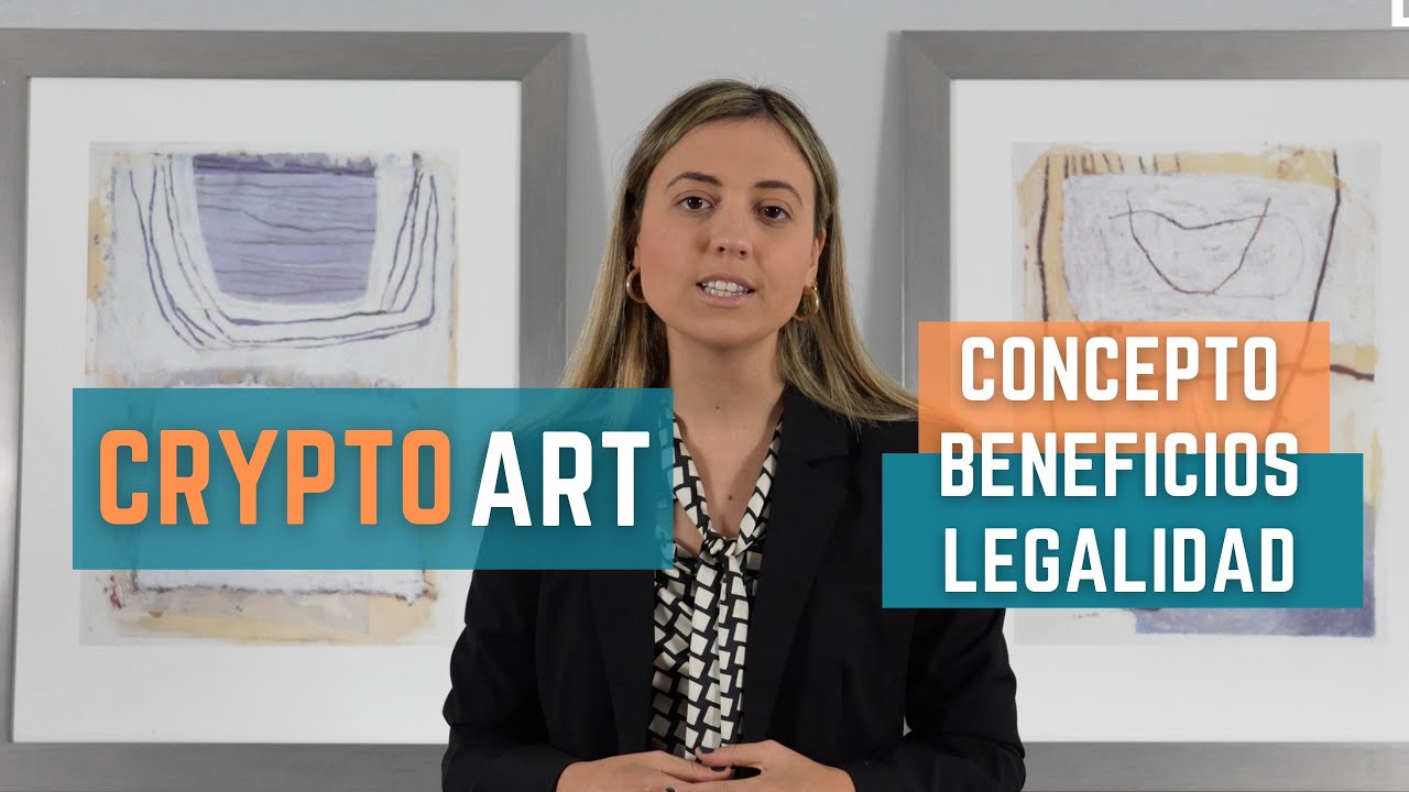 ¿Qué es el Crypto Art? | Beneficios del Arte Digital Encriptado | Legalidad  | ⚖️ DiG Abogados