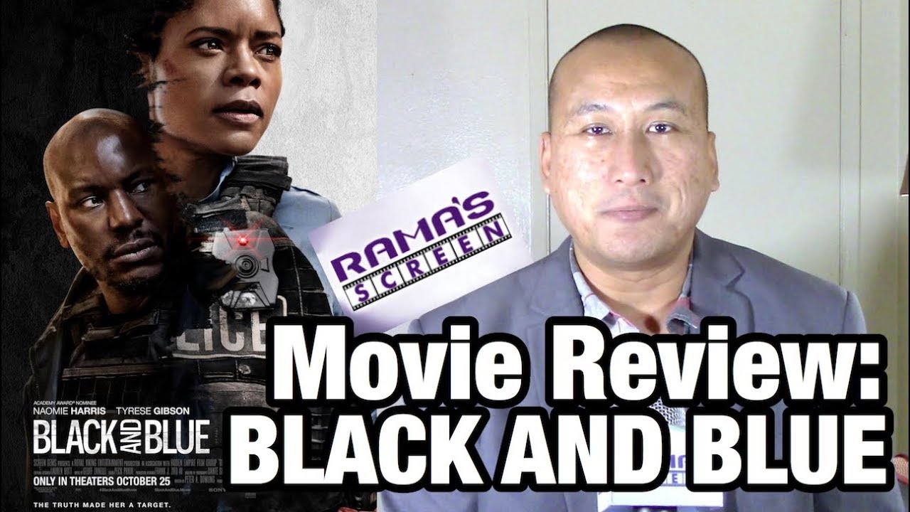 Movie Review: 'BLACK AND BLUE' Starring Naomie Harris & Tyrese Gibson