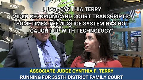 JUDGE CYNTHIA TERRY ON VIDEO RECORDING AND COURT T...
