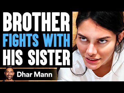 Brother FIGHTS With
