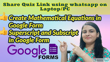 Superscript and Subscript in Google Form - How to insert math equations in Google form