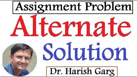 Alternative Solution | Assignment problem | Solved Examples