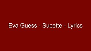Eva Guess - Sucette (Lyrics)