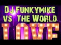 Funkymike vs the world (again)