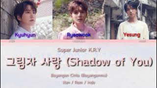 SUPER JUNIOR K.R.Y '그림자 사랑 (Shadow of You)' Color Coded Lyrics [Han/Rom/Indo]