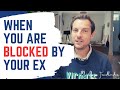 My Ex Blocked Me On Everything (Here is what to do)