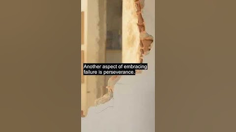 Embracing Failure: Understanding How to Learn and Grow from Setbacks