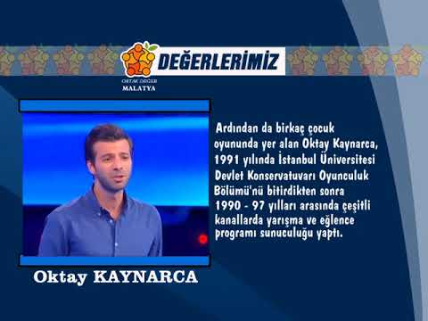 MALATYA'NIN DEĞERLERİ - OKTAY KAYNARCA
