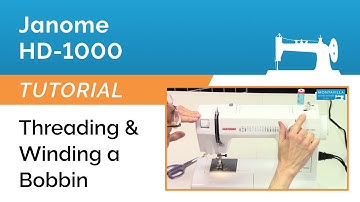 Janome HD-1000 Tutorial - Threading & Winding a Bobbin