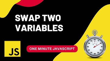 Swap two variables without using a third variable | Javascript | One Minute Javascript | 1 Min JS