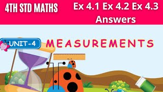 4th std Maths Unit-4 Measurements| Ex 4.1  Ex 4.2  Ex 4.3 ANSWERS| TN samacheer class4 New syllabus|