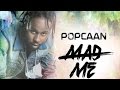 Popcaan - Mad Me (Raw) [Dancehall Sings Riddim] February 2015