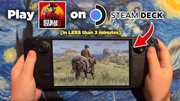 How to play Red Dead Redemption 2 on Steam Deck