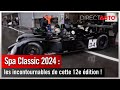 Vnement  spa classic 2024  les incontournables de cette 12e dition 