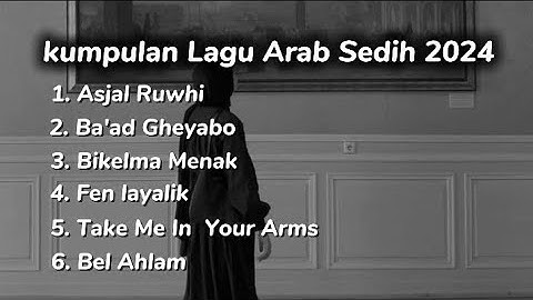 Kumpulan Lagu Arab Sedih #viral on #tiktok #arabic