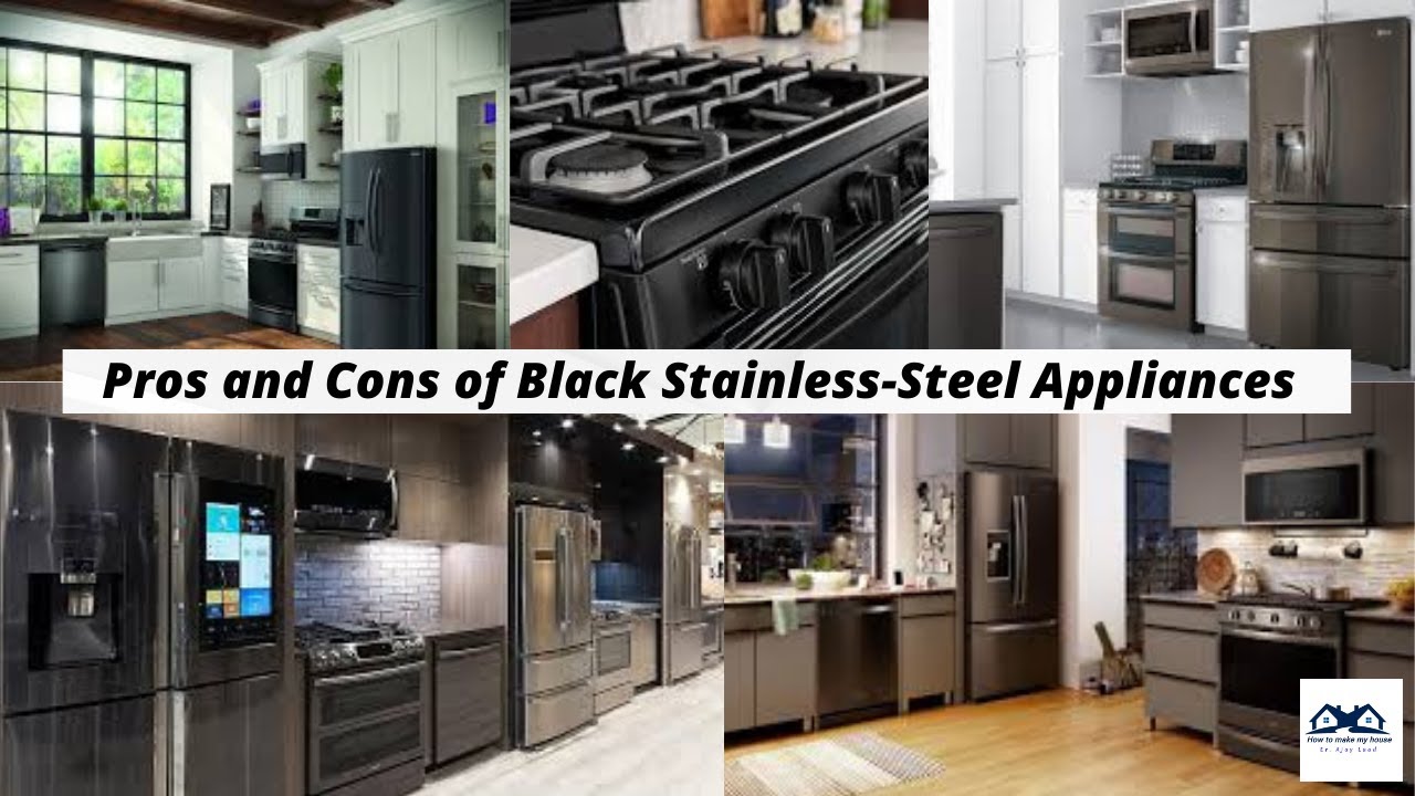 Black Stainless Steel Appliances