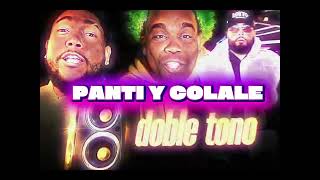 PANTI Y COLALE EL CHERRY DOBLES TONO MUSICA PA CHIPEO MUSICOLOGOS