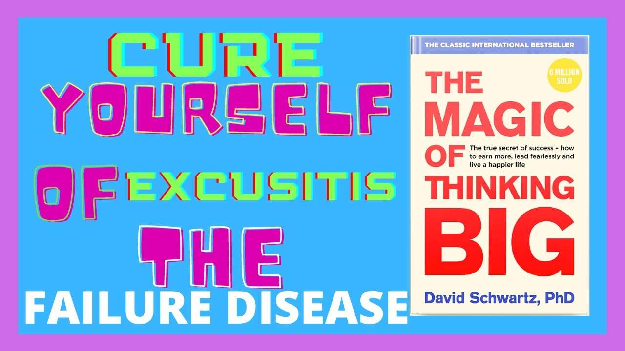 The Magic of Thinking Big | Cure Yourself of Excusitis The Failure Disease | [Chapter 2]  Audiobook