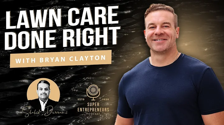 Lawn Care Done Right with Bryan Clayton