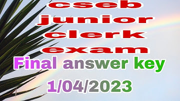 cseb junior clerk exam final answer key,1/04/2023