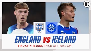 England vs Iceland LIVE | International Friendly 2024