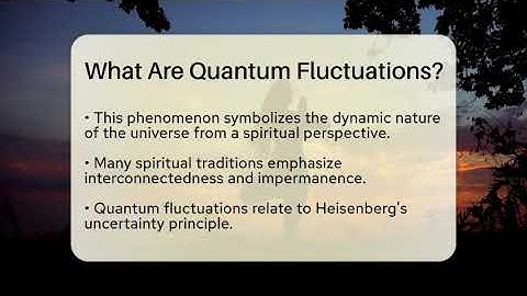 What Are Quantum Fluctuations? - Spiritual Universe Unlocked