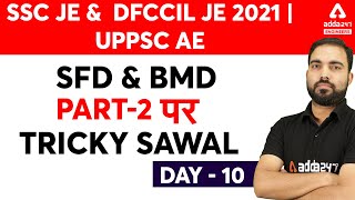 DFCCIL/SSC JE & UPPSC AE 2021 | SFD & BMD #2