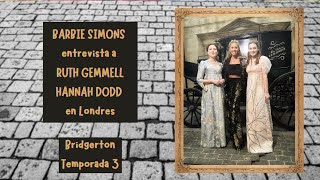 Bridgerton S3 exclusive interview with Ruth Gemmell and Hannah Dodd in the set /Entrevista exclusiva