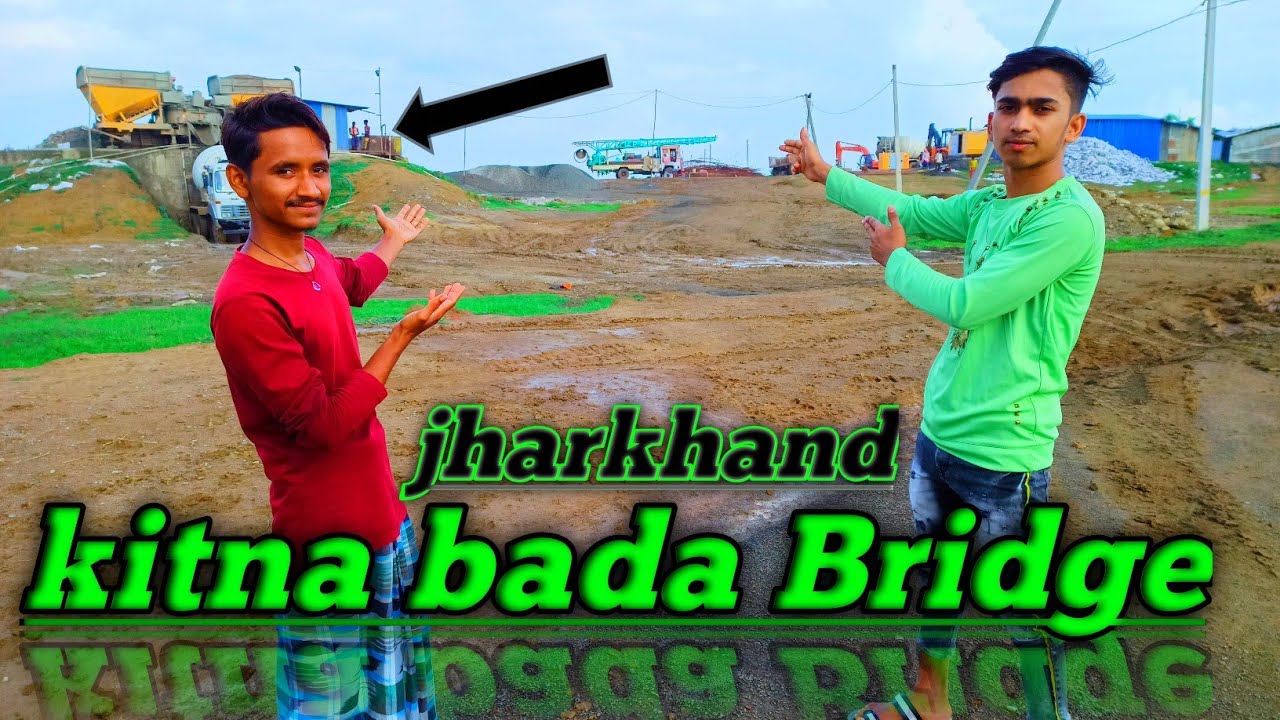 Kitna Bada Bridge He Jharkhand Mein Bengal To Jharkhand Vlogs YouTube kitna-bada-bridge-he-jharkhand-mein-bengal-to-jharkhand-vlogs-youtube