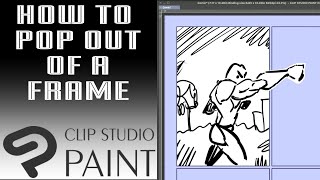 [Clip Studio] How to Pop Out of Frame