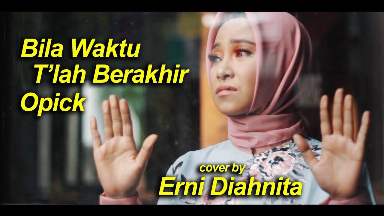 Opick Bila Waktu Tlah Berakhir : Karaoke Lagu Opick,, Bila Waktu tlah