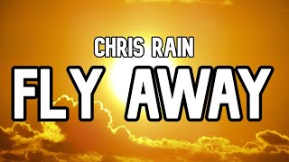 CHRIS RAIN - Fly Away