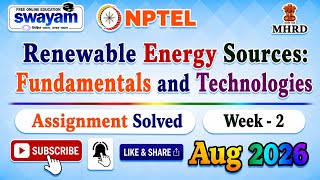 Renewable Energy Sources: Fundamentals and Technologies Week 2 Assignment Solutions#Aug2026#Week2