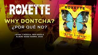 ROXETTE — “Why Dontcha?” (Subtítulos Español - Inglés)