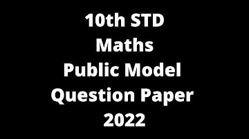 10th Maths Public Model Question paper 2022 Set A & B W2S