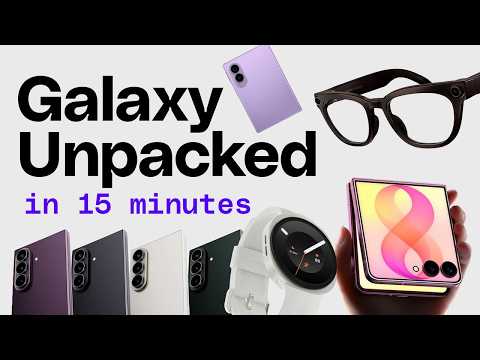Samsung Galaxy Unpacked in 15 minutes
