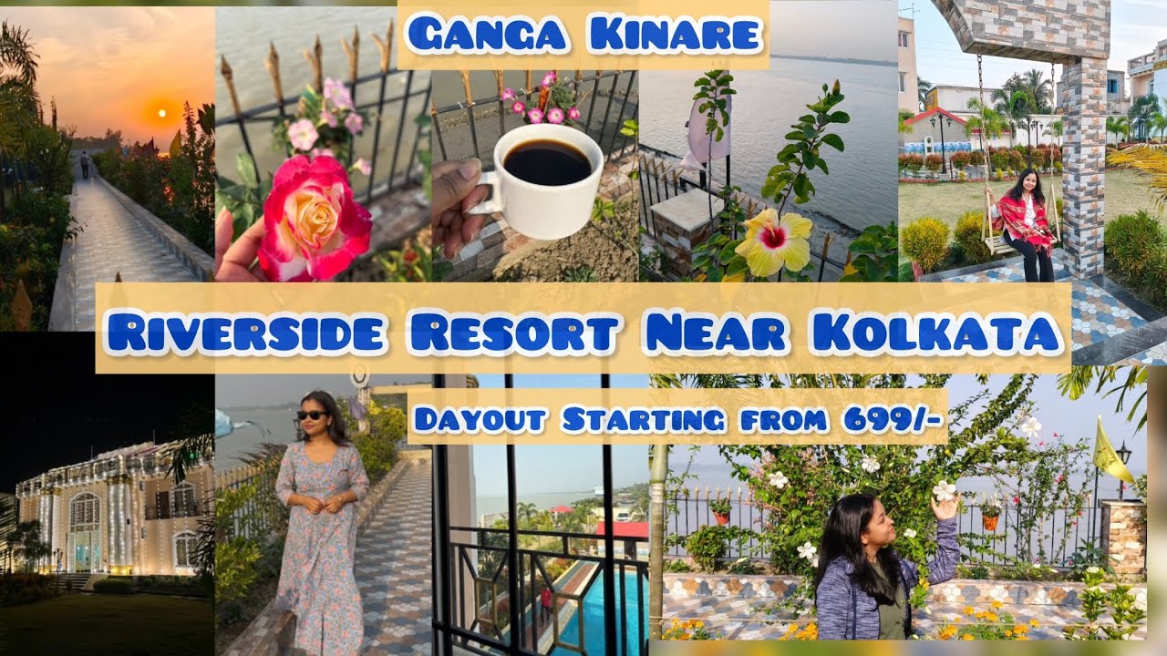 Ganga Kinare Resort 2025|| Riverside resort near Kolkata || Near Kolkata Offbeat Day or Nightout
