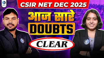आज सारे DOUBTS CLEAR | CSIR NET Chemistry | IFAS