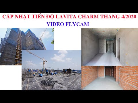 Flycam tiến độ căn hộ Lavita Charm tháng 4/2020