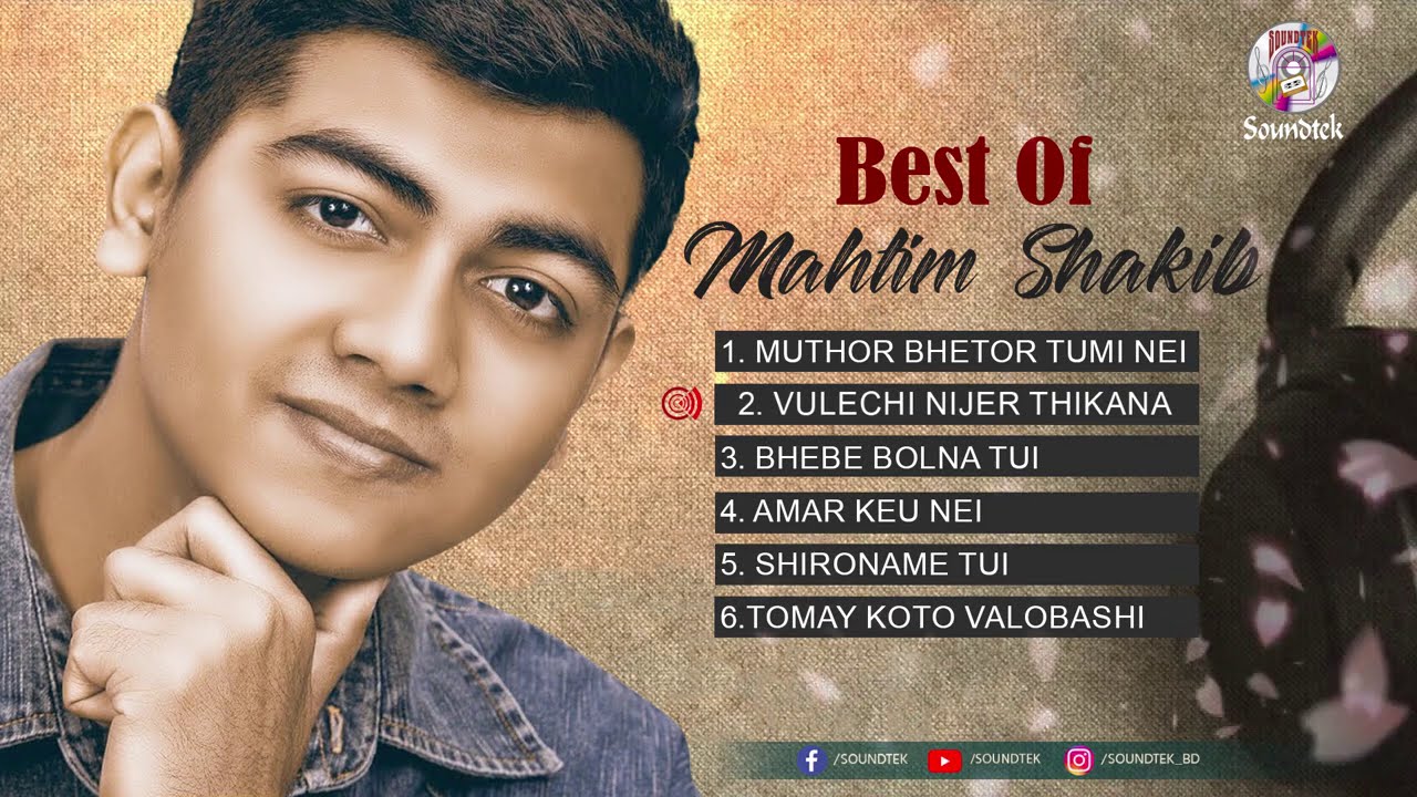 Mahtim Shakib   Best Of Mahtim Shakib       Bangla Audio Jukebox