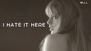 Taylor Swift – I Hate It Here (Lyrics Video)