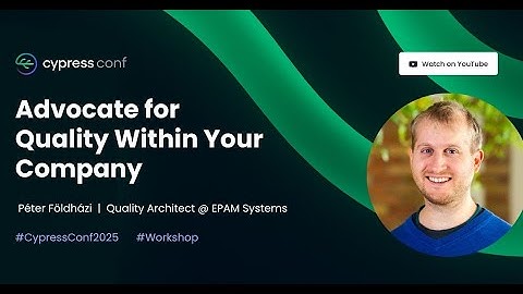 Advocate for Quality Within Your Company | Péter Földházi