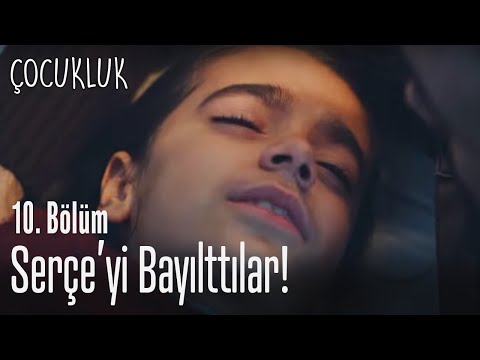 Zeynep'i bayılttılar! - Çocukluk 10. Bölüm