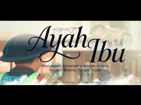 Ayah Ibu - Amir Sisi (Bahasa Isyarat Malaysia)