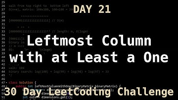 Leftmost Column with at Least a One - LeetCode Day 21 Challenge