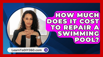 How Much Does It Cost To Repair A Swimming Pool? - LearnToDIY360.com